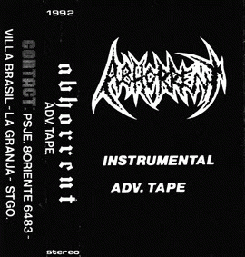 Abhorrent (CHL) : Instrumental Adv. Tape